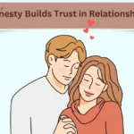 Honesty-Builds-Trust-in-Relationships-1024x768-1-edited-1